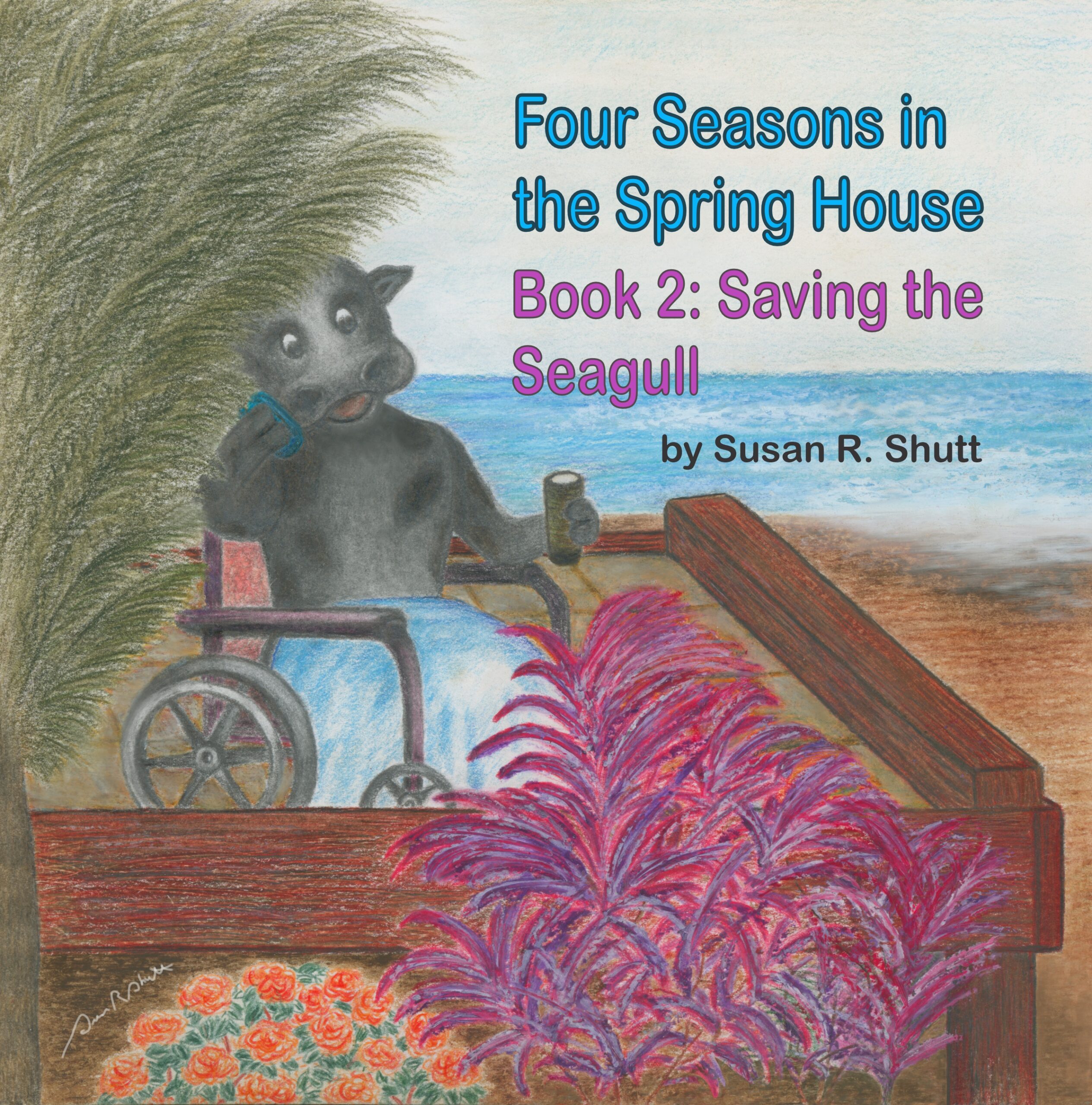 Image of book cover for "Four Seasons in the Spring House, Book 2: Saving the Seagull." The image shows a cow sitting in a wheelchair on a deck at the beach as she uses a mobile phone.